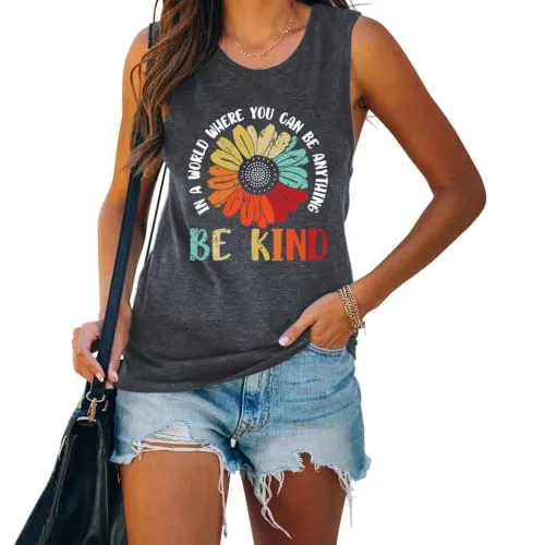 in A World Where You Can Be Anything Be Kind Sleeveless Shirt for Women Sunflower Tank Top