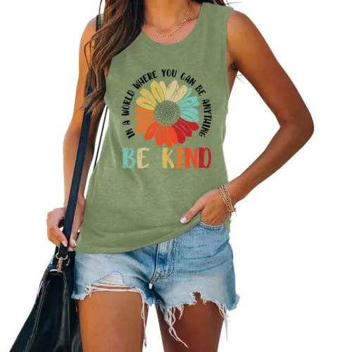 in A World Where You Can Be Anything Be Kind Sleeveless Shirt for Women Sunflower Tank Top